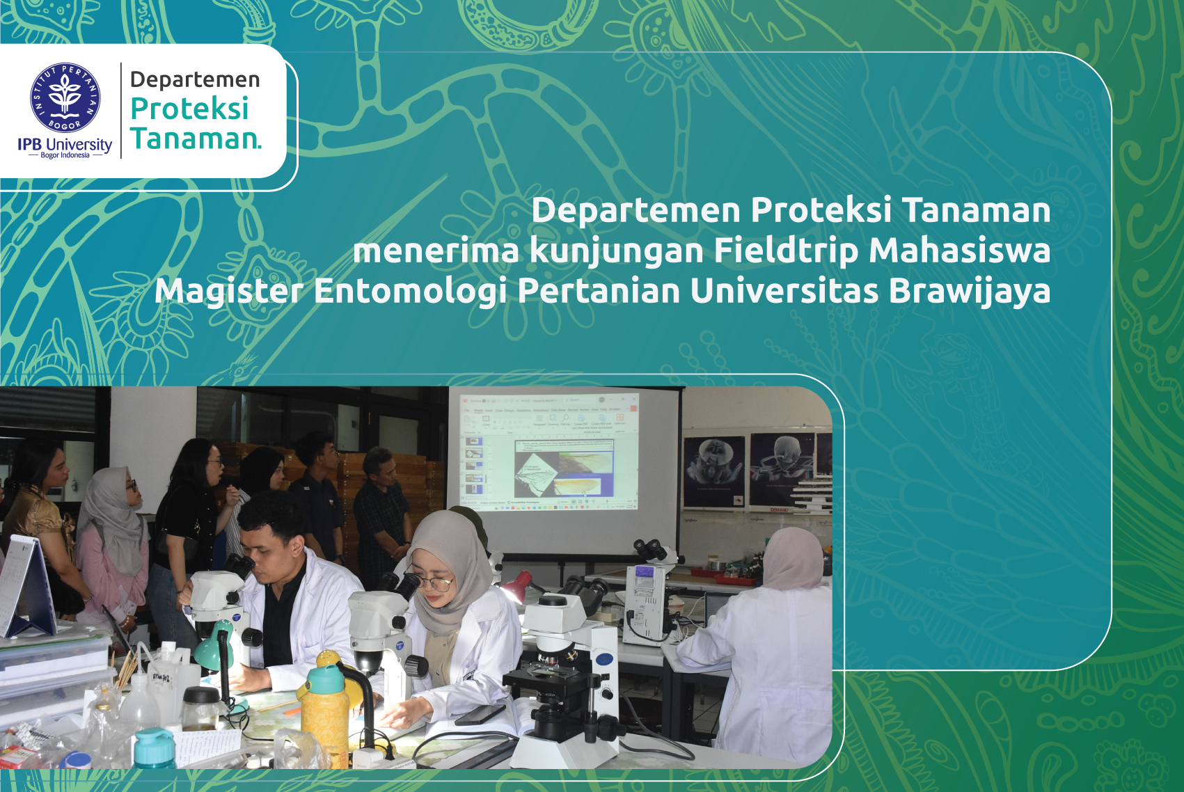 Departemen Proteksi Tanaman menerima kunjungan Fieldtrip Mahasiswa Magister Entomologi Pertanian Universitas Brawijaya
