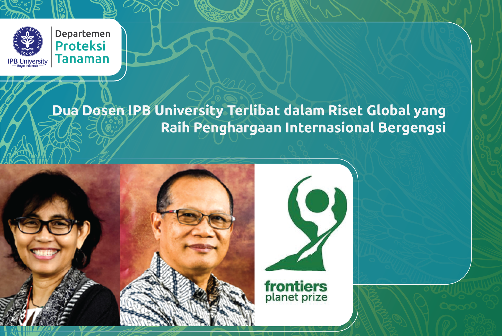 Dua Dosen IPB University Terlibat dalam Riset Global yang  Raih Penghargaan Internasional Bergengsi