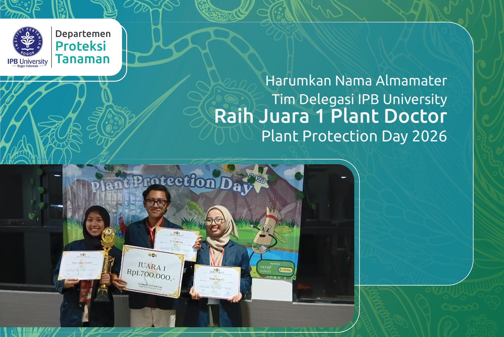Harumkan Nama Almamater, Tim Delegasi IPB University Raih Juara 1 Lomba Plant Doctor pada Plant Protection Day 2026